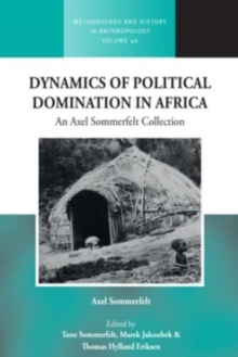 Dynamics of Political Domination in Africa : An Axel Sommerfelt Collection