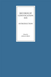 Records of Convocation XIX: Introduction