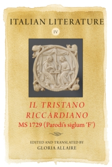 Italian Literature IV: <i>Il Tristano Riccardiano</i>, MS 1729 (Parodi's siglum 'F')
