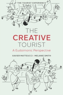The Creative Tourist : A Eudaimonic Perspective