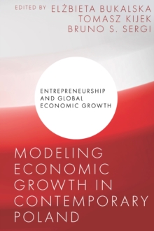Modeling Economic Growth in Contemporary Poland
