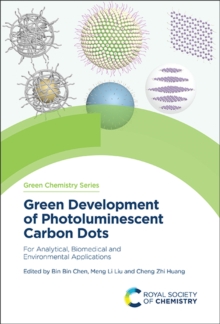 Green Development of Photoluminescent Carbon Dots : For Analytical, Biomedical and Environmental Applications