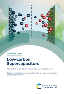 Low-carbon Supercapacitors : Towards Sustainability in Energy Storage Devices