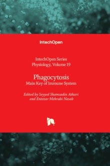 Phagocytosis : Main Key of Immune System