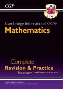 New Cambridge International GCSE Maths Complete Revision & Practice: Core & Extended (inc Online Ed): for the 2024 and 2025 exams