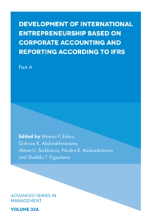 Development of International Entrepreneurship Based on Corporate Accounting and Reporting According to IFRS : Part A