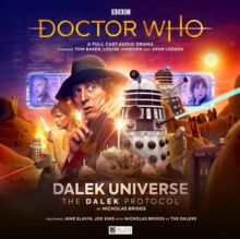 Doctor Who The Fourth Doctor Adventures: Dalek Universe - The Dalek Protocol
