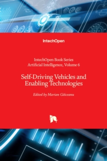 Self-Driving Vehicles and Enabling Technologies