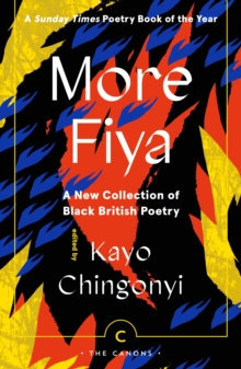 More Fiya : A New Collection of Black British Poetry