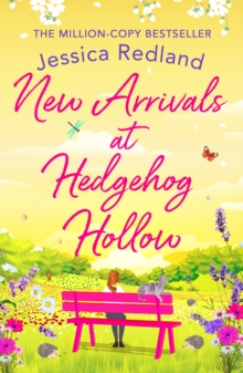 New Arrivals at Hedgehog Hollow : The new heartwarming, uplifting page-turner from Jessica Redland
