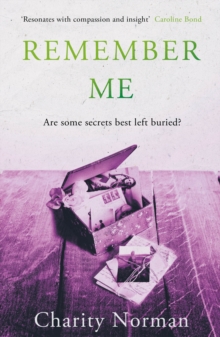 Remember Me : Winner of the 2023 Ngaio Marsh Award for Best Novel