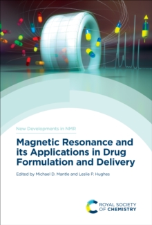 Magnetic Resonance and its Applications in Drug Formulation and Delivery