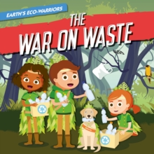 The War on Waste