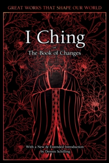 I Ching : The Book of Changes