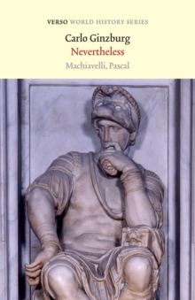 Nevertheless : Machiavelli, Pascal