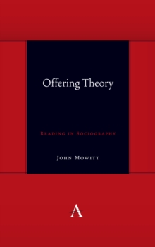 Offering Theory : Reading in Sociography