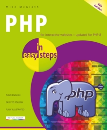 PHP in easy steps : Updated for PHP 8