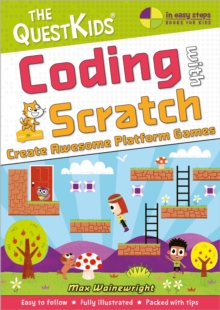 Coding with Scratch - Create Awesome Platform Games : The QuestKids do Coding