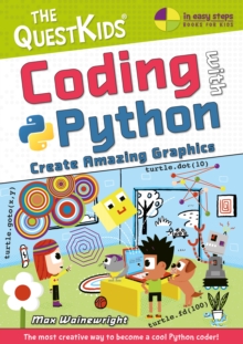 Coding with Python - Create Amazing Graphics : The QuestKids do Coding