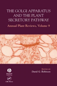 Annual Plant Reviews, The Golgi Apparatus and the Plant Secretory Pathway