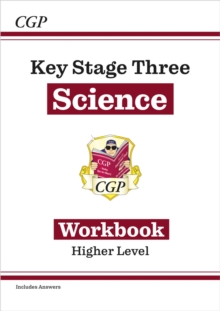 New KS3 Science Workbook – Higher (includes answers): for Years 7, 8 and 9