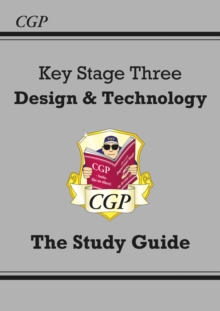 KS3 Design & Technology Study Guide: for Years 7, 8 and 9