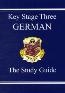KS3 German Study Guide: for Years 7, 8 and 9