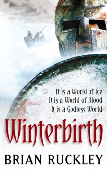 Winterbirth : Book One of the Godless World Series