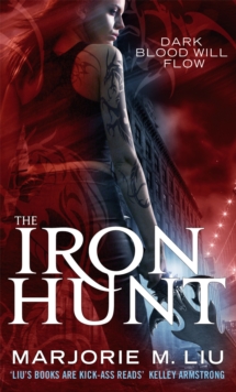 The Iron Hunt : Hunter Kiss: Book 1