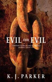 Evil For Evil : The Engineer Trilogy: Book Two