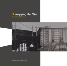 Unmapping the City : Perspectives of Flatness