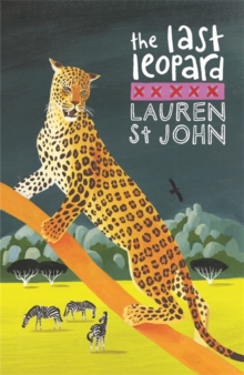 The White Giraffe Series: The Last Leopard : Book 3