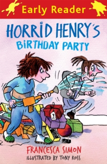 Horrid Henry Early Reader: Horrid Henry's Birthday Party : Book 2