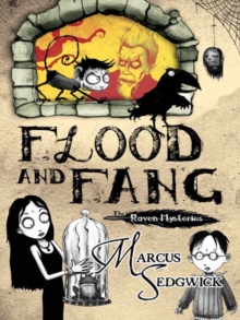 Flood and Fang : Book 1