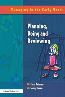 Planning, Doing and Reviewing