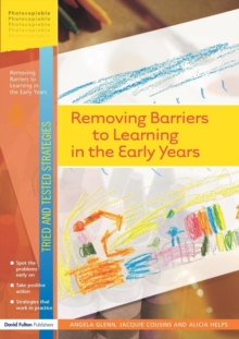 Removing Barriers to Learning in the Early Years