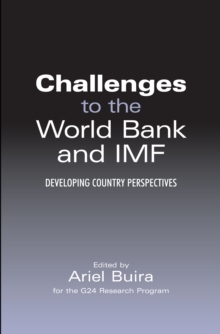 Challenges to the World Bank and IMF : Developing Country Perspectives