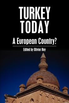 Turkey Today : A European Country?