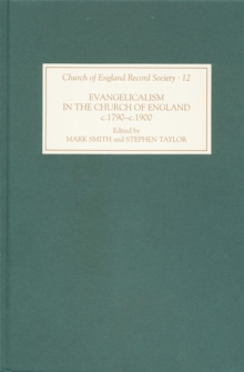 Evangelicalism in the Church of England c.1790-c.1890 : A Miscellany