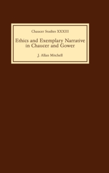 Ethics and Exemplary Narrative in Chaucer and Gower