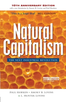 Natural Capitalism : The Next Industrial Revolution