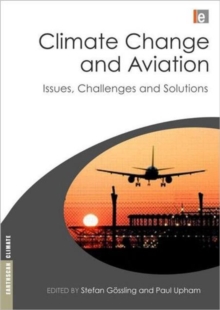 Climate Change and Aviation : Issues, Challenges and Solutions