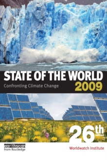 State of the World 2009 : Confronting Climate Change