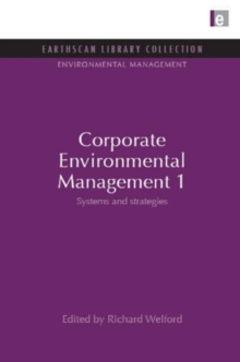 Corporate Environmental Management 1 : Systems and Strategies