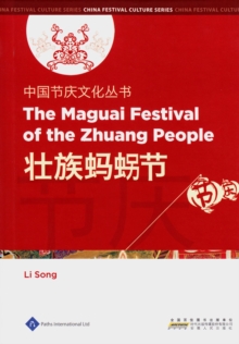 The Maguai Festival of the Zhuang People