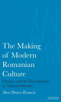 The Making of Modern Romanian Culture