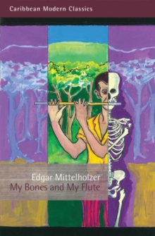My Bones and My Flute : A Ghost Story in the Old-Fashioned Manner and a Big Jubilee Read
