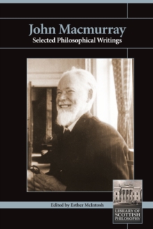 John Macmurray : Selected Philosophical Writings