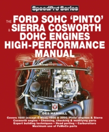 The Ford SOHC Pinto & Sierra Cosworth DOHC Engines high-peformance manual