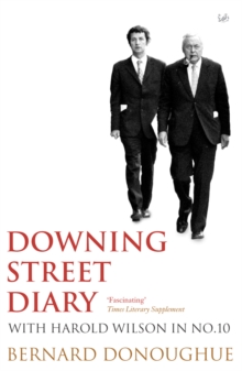 Downing Street Diary : With Harold Wilson in No. 10